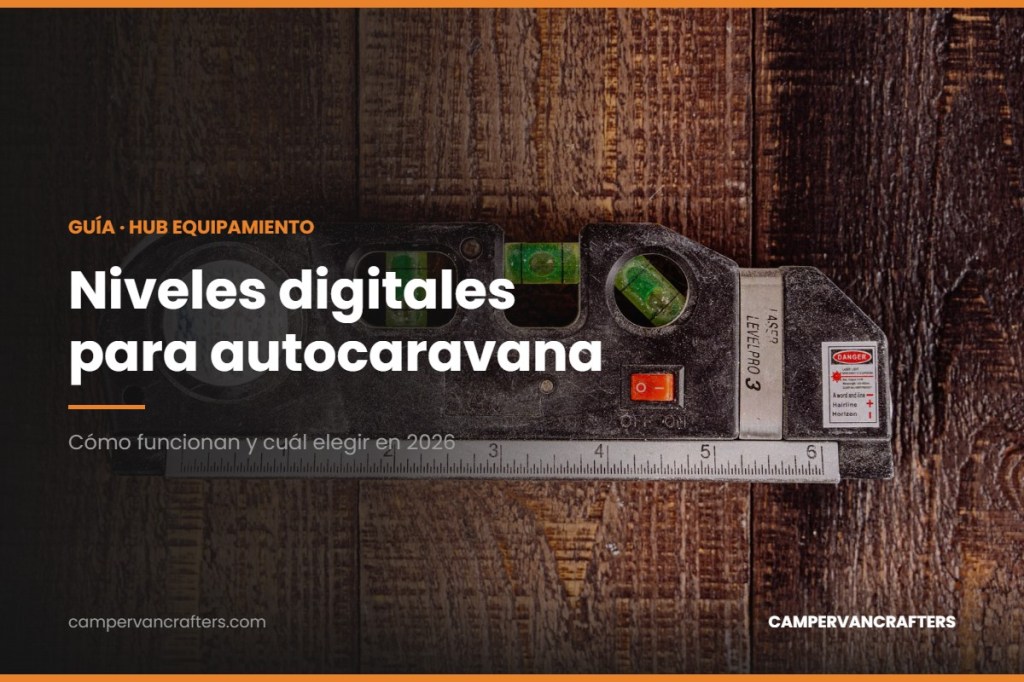 Niveles digitales para autocaravana: cómo funcionan y cuál elegir en&nbsp;2026