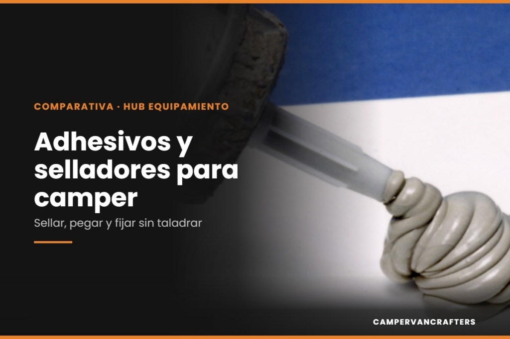 Boquilla de un cartucho de sellador soltando un cordón de masilla gris, con el titular Adhesivos y selladores para camper