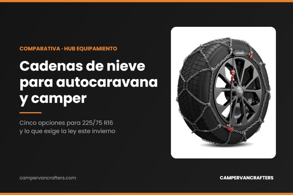 Cadenas de nieve para autocaravana y camper: comparativa 2026 de 5 cadenas y fundas para 225/75&nbsp;R16