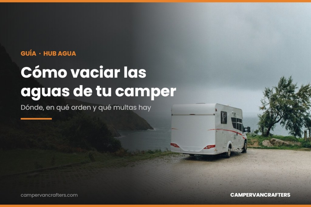 Cómo vaciar las aguas grises y negras de la camper&nbsp;(2026)